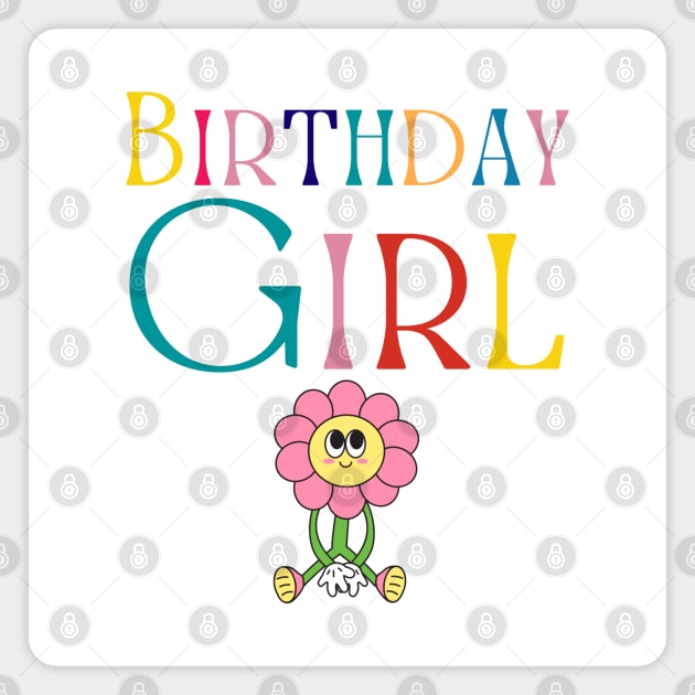 Birthday Girl Magnet by HobbyAndArt